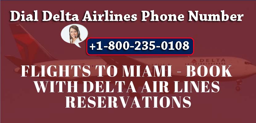 Dial Delta Airlines Phone Number +1(800)235-0108