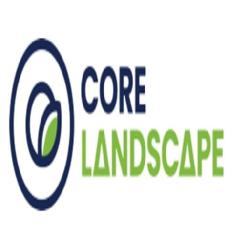 Core Landscaping...