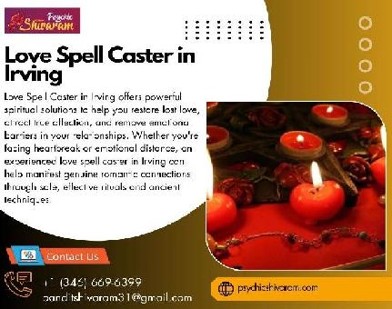 Love Spell Caster in Irving