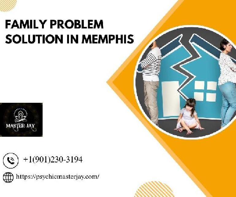 Family Problem Solution in Memphis - Master Jay