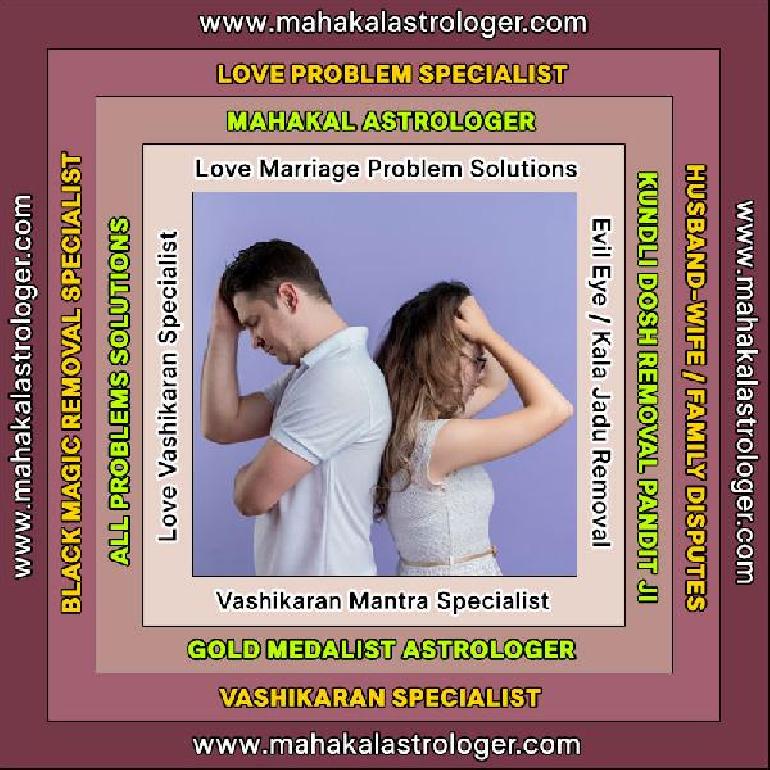 Best Astrologer, Love Marriage Problems, Vashikara