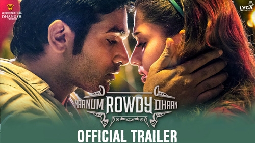 naanum rowdy dhaan official trailer