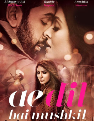 Ae Dil Hai Mushkil Movie - (Hindi Show Timings)