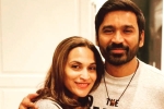 Dhanush breaking updates, Dhanush, dhanush parts ways with his wife after 18 years, Tollywood