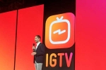 Long Video App, Instagram, instagram launches long video app igtv in challenge to youtube, Long video app