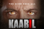 Kaabil  Telugu Movie show timings, Kaabil  Telugu Movie Show Timings in Michigan, kaabil hindi movie show timings, Kaabil