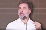 Rahul Gandhi sensational statement, Rahul Gandhi breaking words, rahul gandhi makes big claim against modi s government, 2024 lok sabha elections