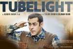 TubeLight Hindi Movie Review and Rating, TubeLight Show Time, tubelight hindi movie show timings, Kabir khan