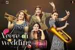 Veere Di Wedding Movie Event in Arizona, Veere Di Wedding Hindi Movie show timings, veere di wedding movie show timings, Balaji motion pictures