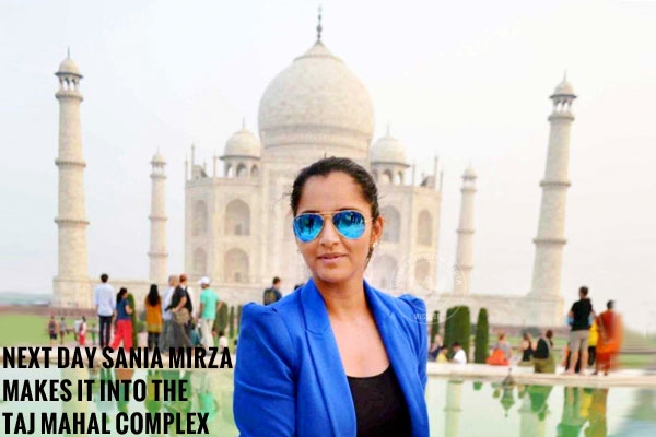 Why Sania Mirza was denied entry into Taj Mahal?},{Why Sania Mirza was denied entry into Taj Mahal?